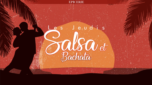 Les Jeudis Salsa & Bachata